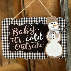 Baby It&#39;s Cold Outside Snowman Ornament Plaque