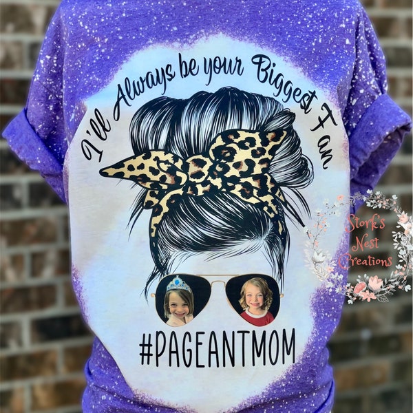 PAGEANT MOM Bleached picture shirt / mom shirts / custom shirts / gift ideas for her