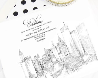 May include: A black and white illustration of the Chicago skyline with the text "Celebrate" at the top, "Please be our guest at the rehearsal dinner in honor of Kate and William" in the middle, and "September 6th at seven o'clock in the evening The Daily Catch 111 Hanover St Chicago" at the bottom.