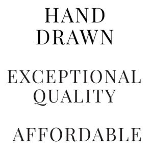 May include: Hand-drawn text that reads "HAND DRAWN", "EXCEPTIONAL QUALITY", and "AFFORDABLE".