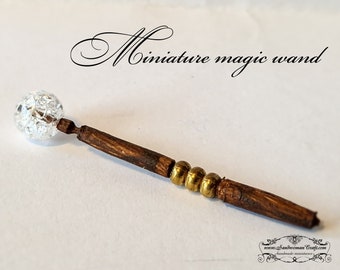 Dollhouse miniature wand-Miniature wizard's magic wand-Crystal clear-Hand carved wood-Glass-Fantasy-Magic-Fairy-Brass-Dollhouse miniatures