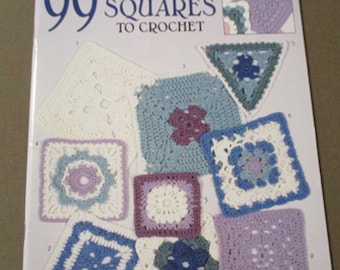 Leisure Arts PATTERN Book - 99 GRANNY SQUARES To Crochet - Instruction Book - c. 1998 - All Shapes & Sizes - Triangles - Blocks - Hexagons