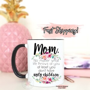 Funny Mother&#39;s Day Gift.Mother&#39;s Day/Gift From Daughter Coffee Mug, Mother&#39;s Day Mug