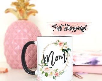 Mother's Day Gift, Mom, New Mom Gift, Mother's Day Mug