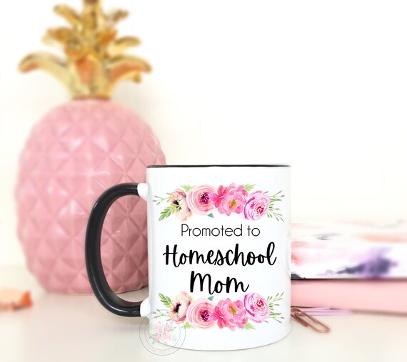 Promoted To Homeschool Mom Coffee Mug.Funny Mom Mug.Mother's Day Gift.Coffee Mug.Mugs With Sayings.Funny Mug