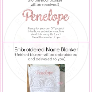 May include: A digital file for embroidery machines featuring the name Penelope in pink script, alongside an image of a white quilted blanket with the name Penelope embroidered in pink. Text includes Digital File Only and Embroidered Name Blanket.