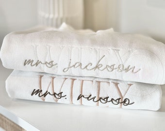 Custom Embroidered Wifey Last Name Crewneck Sweatshirt, Custom Wedding Shirt, Custom Engagement Sweatshirt