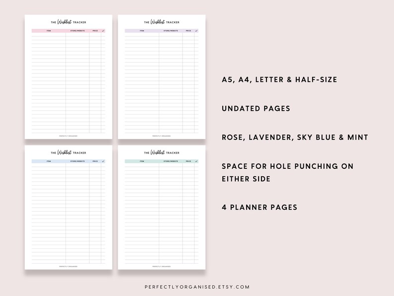 May include: Four undated planner pages in rose, lavender, sky blue, and mint. Each page has a header that reads "The Wishlist Tracker" and includes space for item, store/website, and date. The pages are available in A5, A4, letter, and half-size.