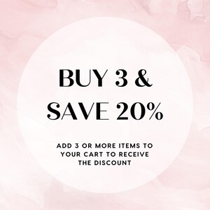 May include: A promotional graphic on a pink watercolor background. The text "BUY 3 & SAVE 20%" is in a large, bold font within a white circle. Below, smaller text reads "ADD 3 OR MORE ITEMS TO YOUR CART TO RECEIVE THE DISCOUNT."