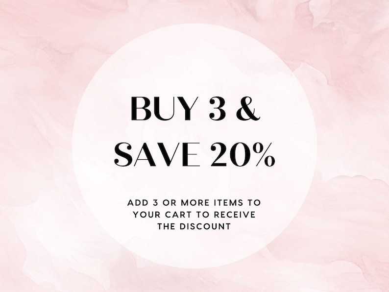 May include: A promotional graphic on a pink watercolor background. The text "BUY 3 & SAVE 20%" is in a large, bold font within a white circle. Below, smaller text reads "ADD 3 OR MORE ITEMS TO YOUR CART TO RECEIVE THE DISCOUNT."