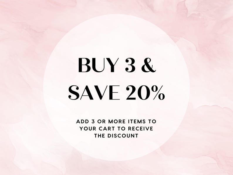 May include: A white circle with black text on a pink background. The text reads "BUY 3 & SAVE 20%". Below the text, it says "ADD 3 OR MORE ITEMS TO YOUR CART TO RECEIVE THE DISCOUNT".