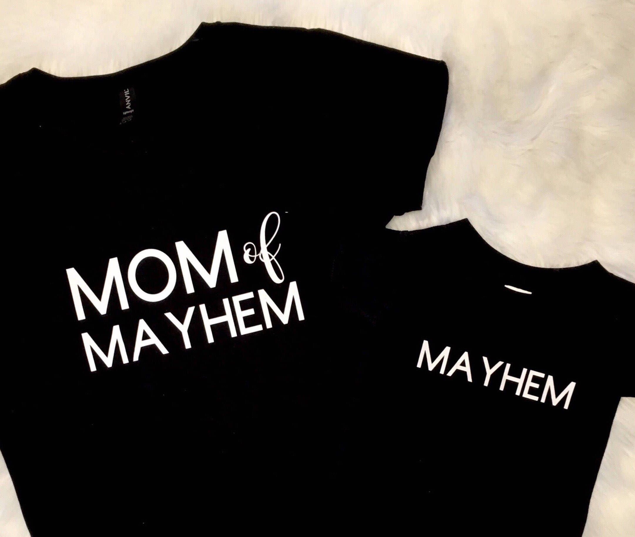 Download MOM OF MAYHEM mom of mayhem tee mom of mayhem mayhem mommy ...