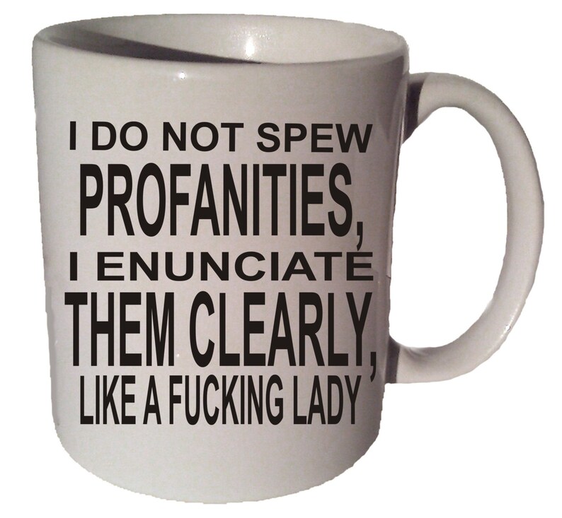 I Do Not Spew Profanities Quote Profanity Warning I DO NoT SPEW PROFANITIES Funny Quote 11 | Etsy