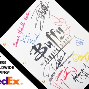 Buffy the Vampire Slayer TV Script, Screenplay with Signatures, Autograph Reprint - Joss Whedon Sarah Michelle Gellar Alyson Hannigan SMG