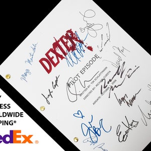 Dexter TV Script Drehbuch mit Unterschriften Autogramm Nachdruck - Michael C Hall Jennifer Carpenter Lauren Valez Sam Trammell James Remar