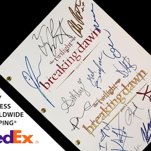 Breaking Dawn Part 1 & 2 The Twilight Saga Movie Script with Signatures Autograph Reprint Robert Pattinson Kristen Stewart Taylor Lautner