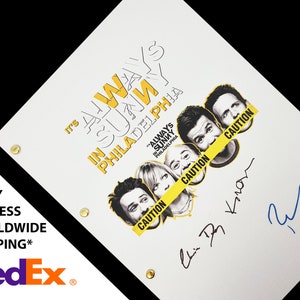 Es ist immer sonnig in Philadelphia TV Pilot Script Signaturen Autogramm Reprint Mac Charlie Paddy's Pub Charlie Day Kaitlin Olsen McElhenney