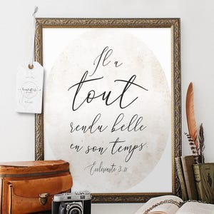 Ecclesiastes 3:11 French Scripture Wall Art – “À Tout Rendu Belle En Son Temps” – Elegant Christian Printable Decor