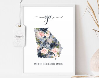 Custom for Wendy | Georgia State Floral | The Best Leap Is A Leap of Faith
