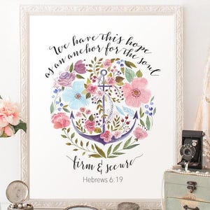 Hebrews 6:19 Printable - Bible Verse Wall Art - Hope Anchors the Soul ...
