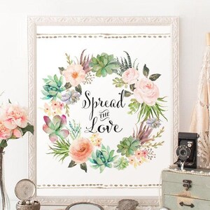 Spread the Love Printable – Watercolor Wreath Quote Art for Master Bedroom or Nursery, Heartfelt and Uplifting Decor