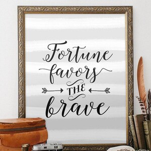 Fortune Favors the Brave Printable – Rustic Courage Quote Wall Art – Motivational Farmhouse Decor Download