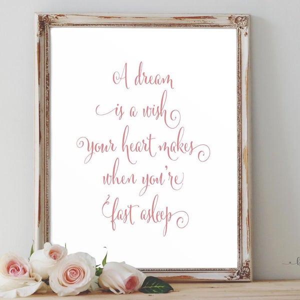 Printable art Nursery quote Pink nursery wall art A dream is a wish your heart makes quote Quote for girl Pink decor HEART OF LIFE