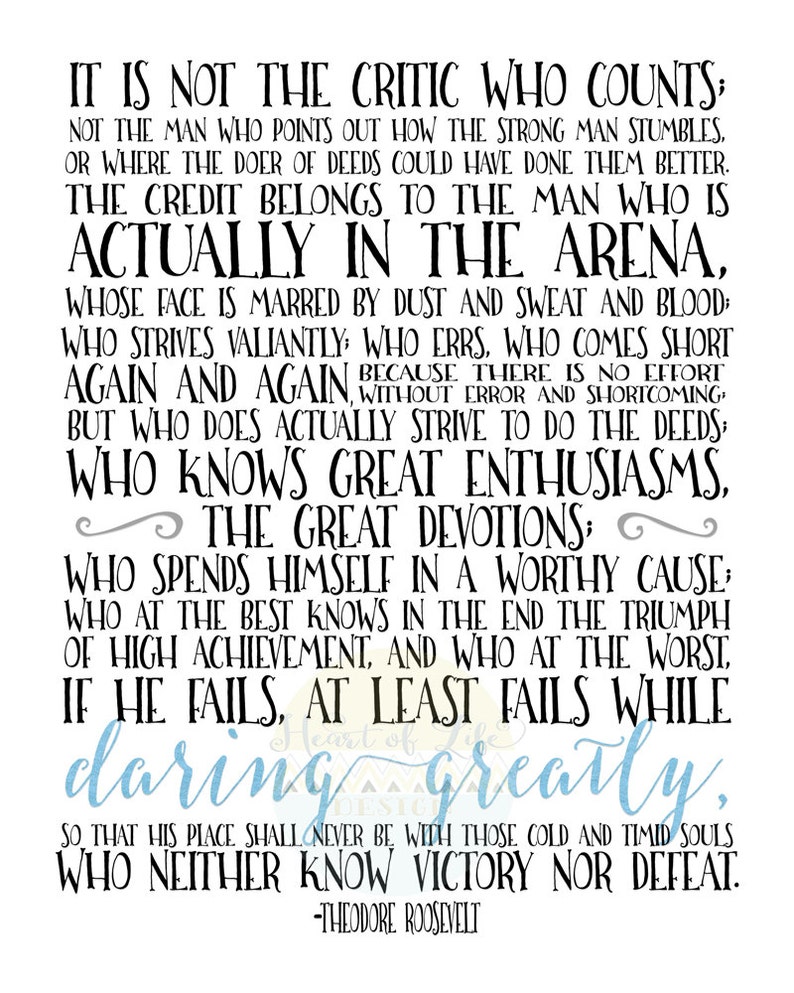 Printable artwork The Person within just the Arena estimate print Theodore Roosevelt estimate Present strategy for him Inspirational workplace estimate Middle OF Existence Design and style photograph relating to The Man in the Arena Printable titled Printable artwork The Guy inside the Arena estimate print Theodore Roosevelt quotation Present thought for him Inspirational business office quotation Center OF Daily life Layout