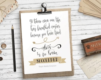 Ralph Waldo Emerson Quote Printable – “To Have Succeeded” Wall Art – Digital Download for Office or Gift Giving