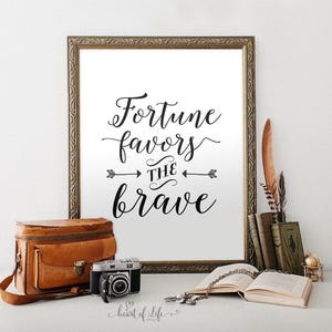 Fortune Favors The Brave Printable Instant Download Nursery Quote for Boy or Girl Adventure Nursery Wall Decor