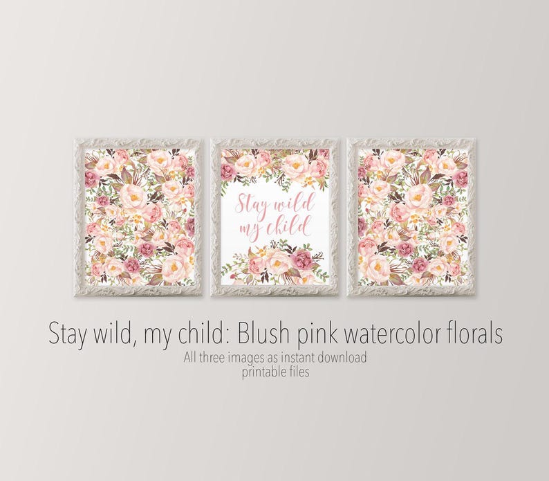 Floral Nursery Wall Art Set – “Stay Wild My Child” Quote, Set of 3 Prints for Girls Room, 11x14 Printable Gallery Wall, Instant Download image 1