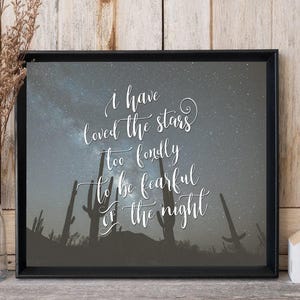Inspirational Star Quote Wall Art Printable – “I Have Loved the Stars Too Fondly” Nature Scene – Peaceful Travel Decor Download