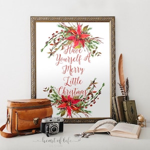 Christmas Printable Have Yourself A Merry Little Christmas Christmas party printable decor Holiday wall art Holiday
