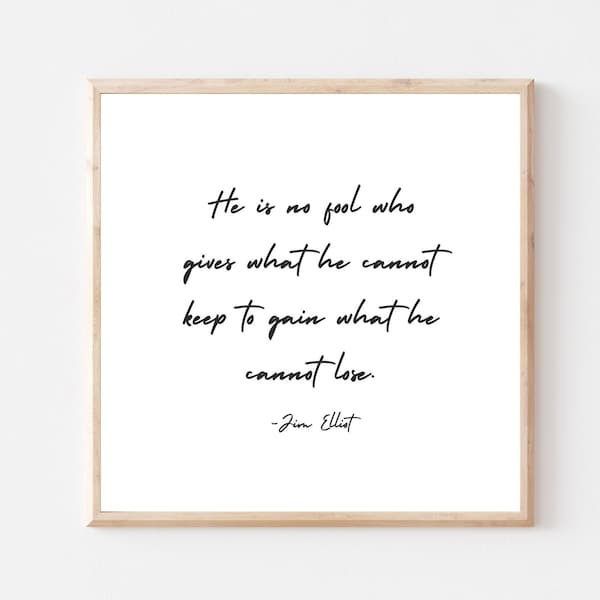 Jim Elliot Quote - Etsy