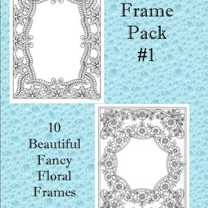 Frame Pack 1 -  10 Fancy Floral Frames for Photographs, Verse, Poetry, Crafting, DIGITAL PDF and JPG - Coloring Pages, Coloring Pack