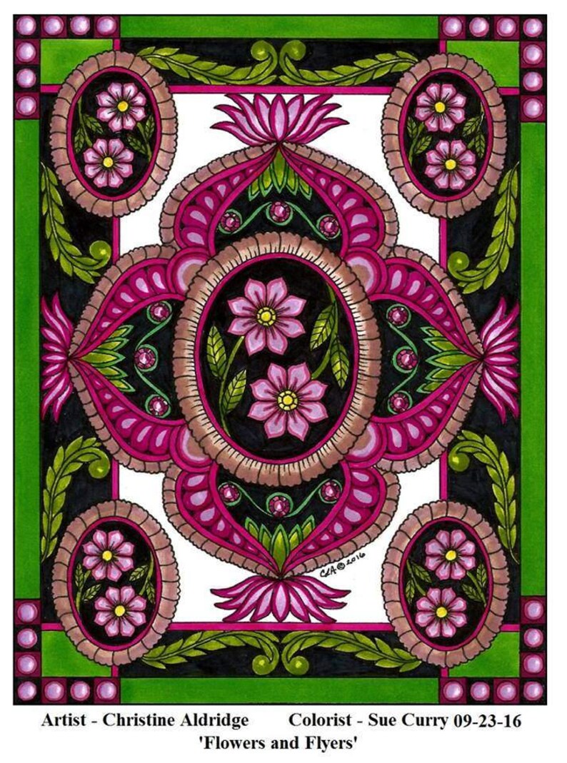 May include: A colorful, intricate design featuring pink flowers and green leaves within a black and white frame. The design is surrounded by a green border with pink and white polka dots. The text "CLA 2016" is visible in the center of the design. The text "Artist - Christine Aldridge Colorist - Sue Curry 09-23-16 'Flowers and Flyers'" is visible at the bottom of the image.