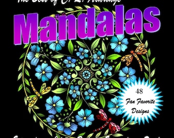May include: A book cover featuring a colorful mandala design with blue flowers, green leaves, and yellow and red dragonflies. The title "The Best of C. L. Aldridge Mandalas" is in purple text. The text "48 Fan Favorite Designs" is in a white speech bubble with a blue starburst.