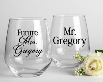 Personalized Wine Glass Set, Future Mrs and Mr Glasses, Engagement Wine Glasses, Custom Last Name Stemless Glass Set