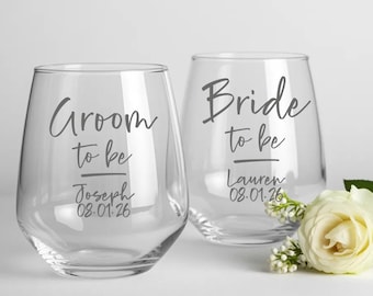 Personalized Bride to Be Groom to Be Wine Glass Set, Engagement Wine Glasses, Custom Stemless Glasses, Wedding Gift for Couple