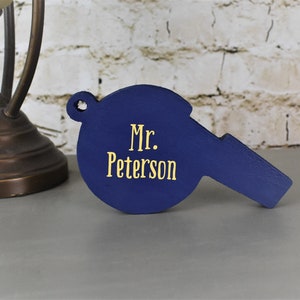 Whistle Shaped Personalized Name Plate, Coach Gift, Gym Teacher Gift, Physical Education Gift, Sports Gift, PE Teacher Gift, Gym Coach Gift