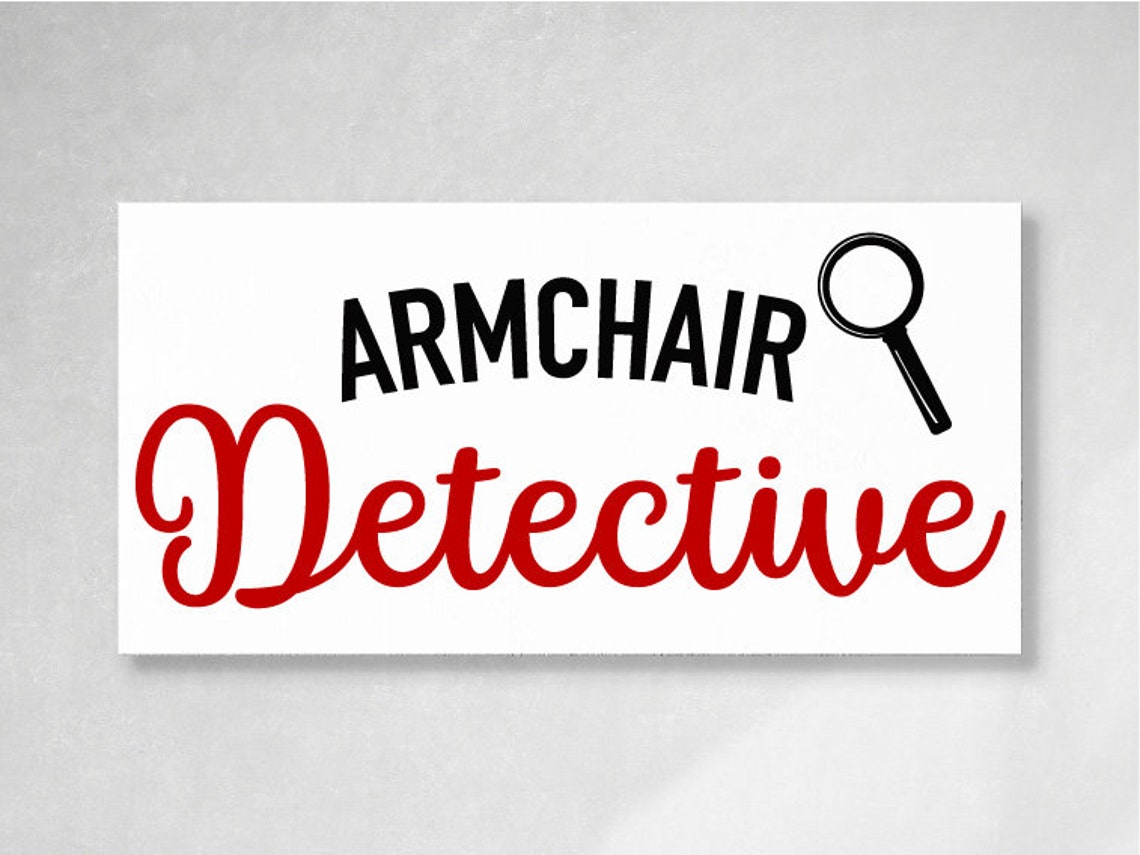 Armchair Detective Wood Sign True Crime Sign True Crime Etsy