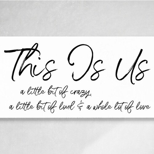 This is Us A Little Bit of Crazy Vinyl Wall Decalfamily Etsy