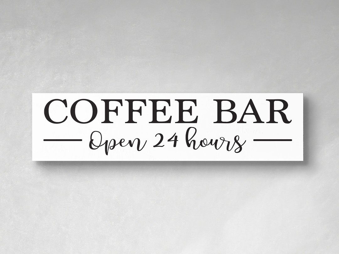Coffee Bar Open 24 Hours Wood Sign Etsy coffee-bar-open-24-hours-wood-sign-etsy