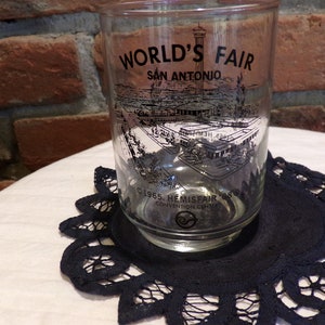 San Antonio World&#39;s Fair 1965 Drinking Glass, 1965 Worlds Fair glass, Texas Worlds fair glass, Morethebuckles