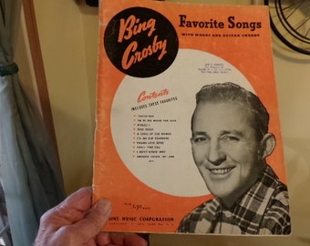 Bing Crosby, favorite songs with words and guitar chords. Vintage Bing Crosby, Bing Crosby Sheet music, old sheet music