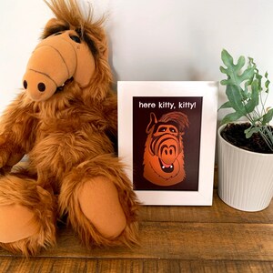Alf--Here Kitty, Kitty 5"x7" Hand-Drawn Art Print