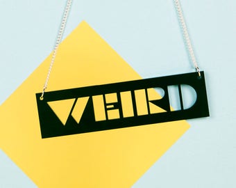 WEIRD Typographic black acrylic statement necklace