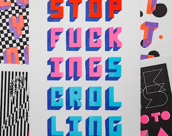 Stop F**king Scrolling Risograph print A4