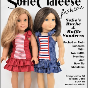 May include: A sewing pattern for a doll dress with a ruched or plain bodice, two ruffle hemlines, and bow tie shoulders. The pattern is designed to fit 18-inch dolls, such as American Girl dolls. The pattern is called "Sofie's Ruche & Ruffle Sundress" and is an intermediate level sewing pattern.