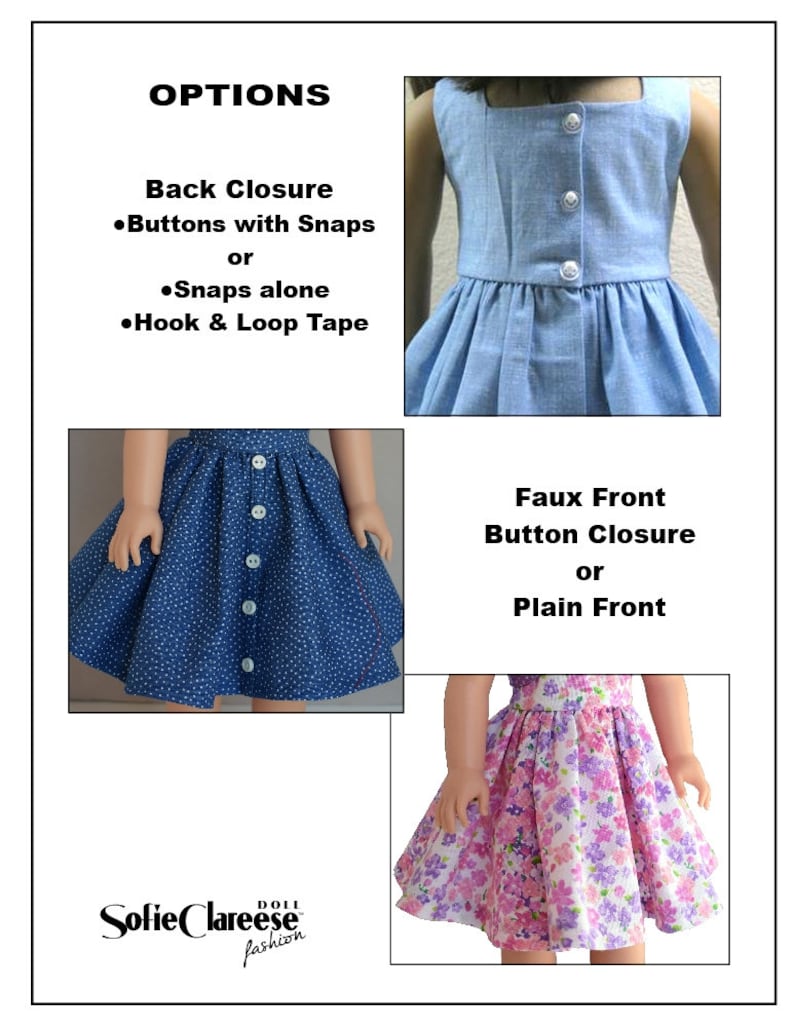 May include: A guide for making a doll dress with different back closure options: buttons with snaps, snaps alone, or hook and loop tape. The front of the dress can be a faux button closure or a plain front. The dress is shown in three different fabrics: blue gingham, blue with white polka dots, and a floral print.